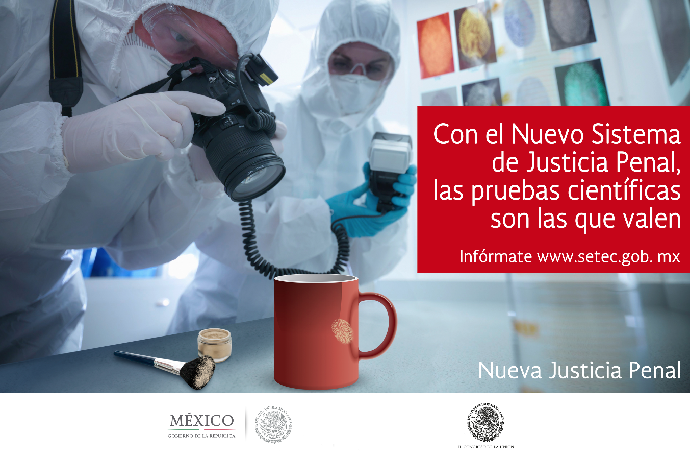 Campaña 2015 SETEC – Nuevo Sistema de Justicia Penal | Proyecto Justicia